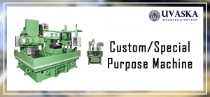 Custom/Special Purpose Machine in India